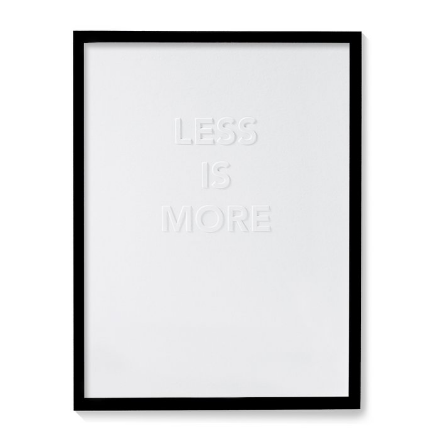 Affiche Less is More embossée 30x40 cm